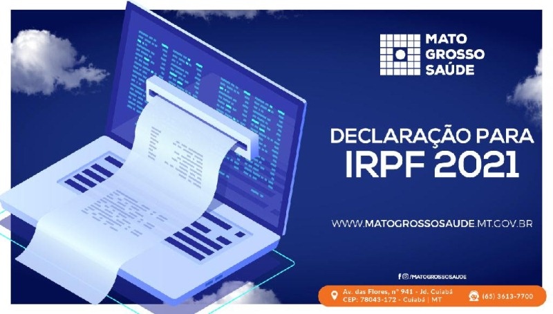 Mato Grosso Saúde libera informes para declaração do Imposto de Renda de 2021