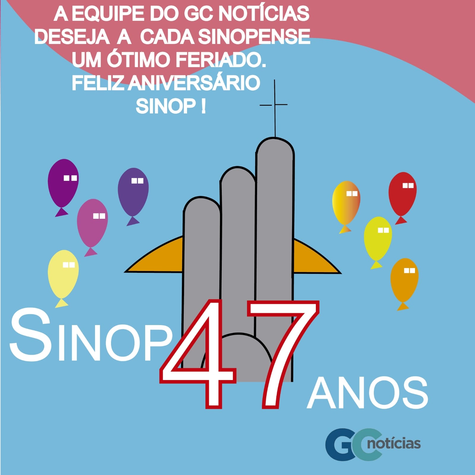 Parabéns Sinop 47 anos