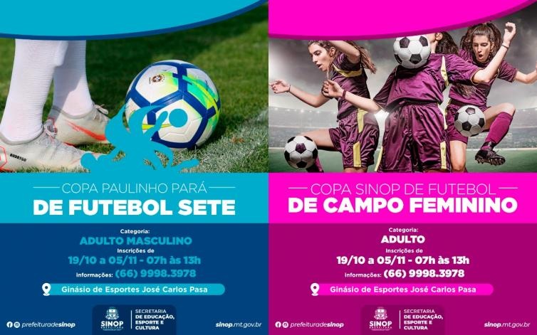Abertas inscrições para Copa Paulinho Pará e Copa Sinop de Futebol Feminino
