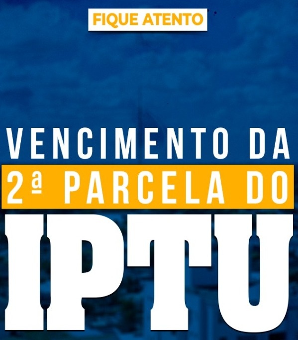 2ª parcela do IPTU vence hoje; pagamento deve ser feito nos parcelamentos em 3x e 6x