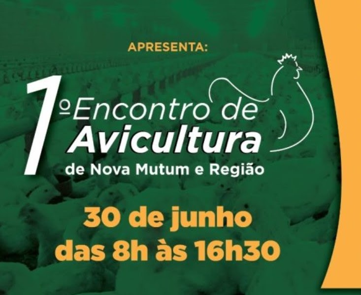 Nova Mutum é sede do 1º encontro de avicultura da região