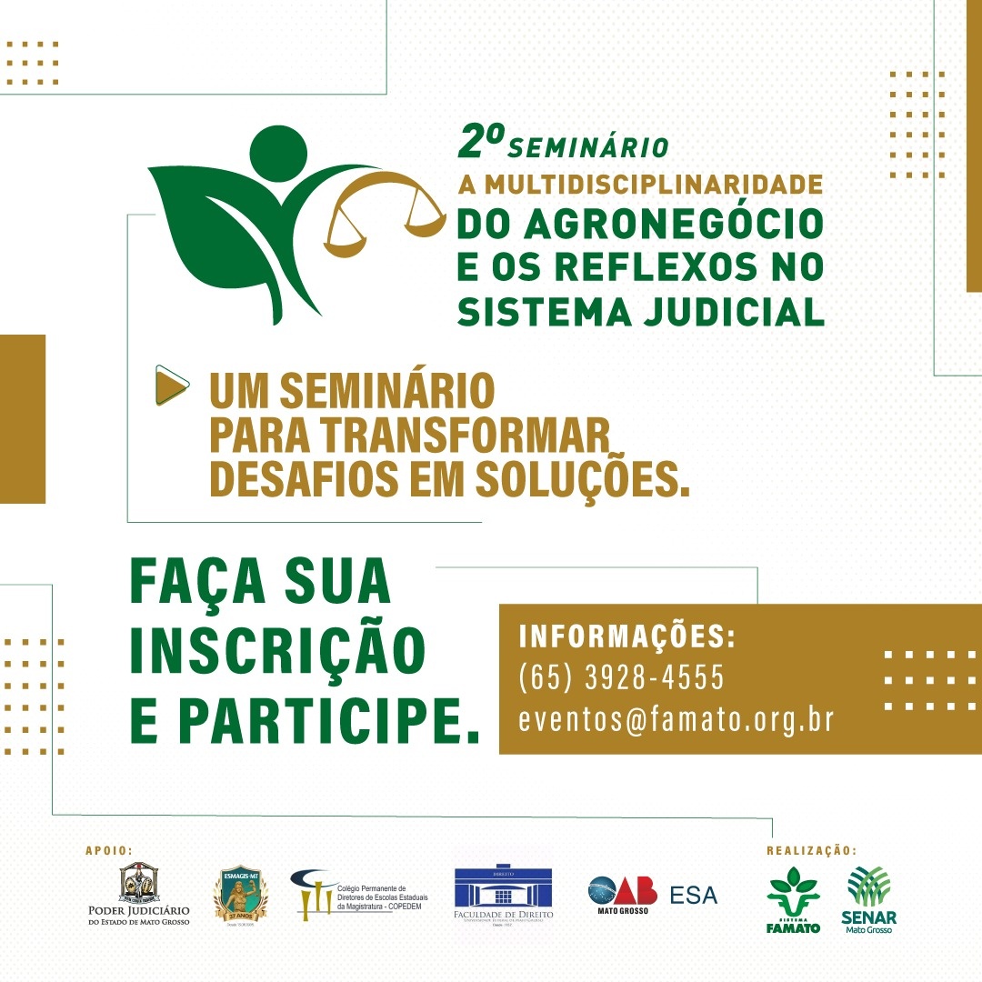 Seminário vai abordar o papel da justiça no desenvolvimento do agronegócio