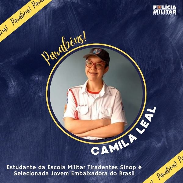 Estudante da Escola Militar Tiradentes Sinop é Selecionada Jovem Embaixadora do Brasil