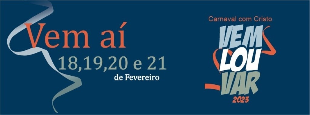 Vem Louvar 2023 promete muita animação e louvor para agitar Carnaval dos Sinopenses
