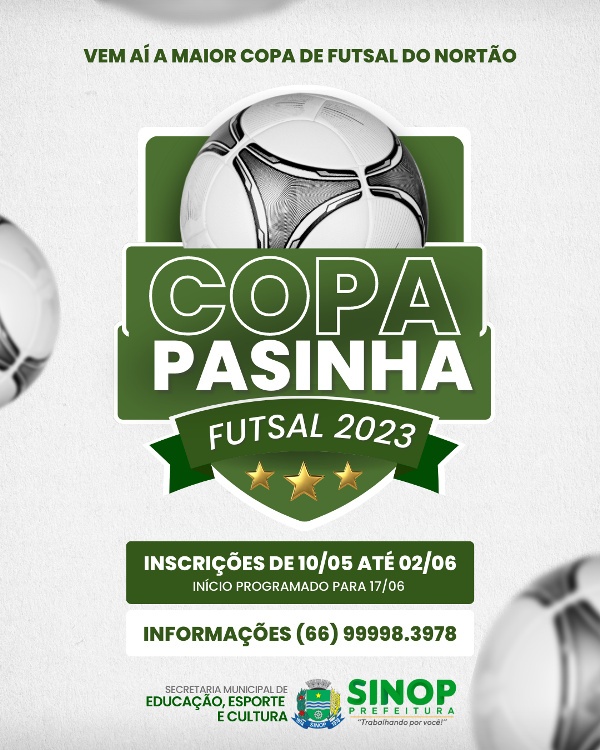 Estão abertas as inscrições para a Copa Pasinha de Futsal Masculino 2023