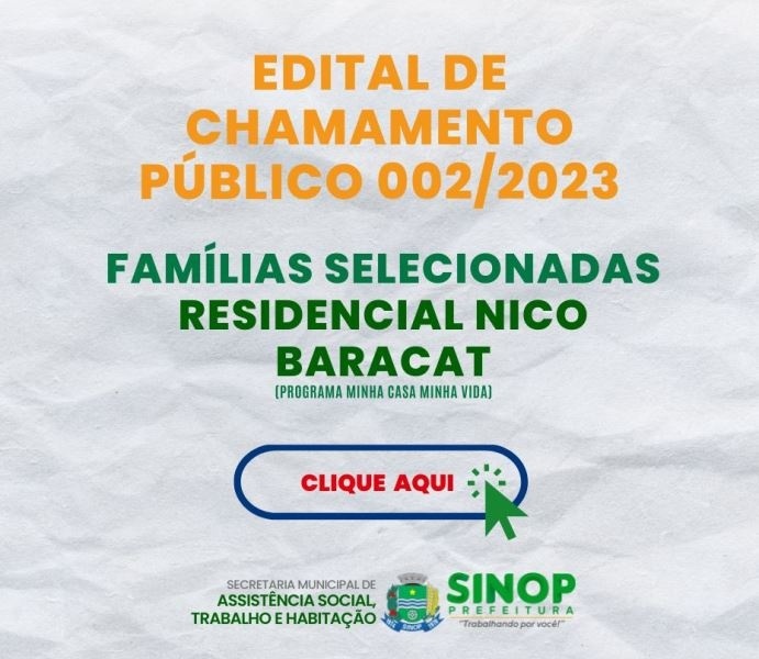 Publicada lista complementar de famílias selecionadas para o Residencial Nico Baracat