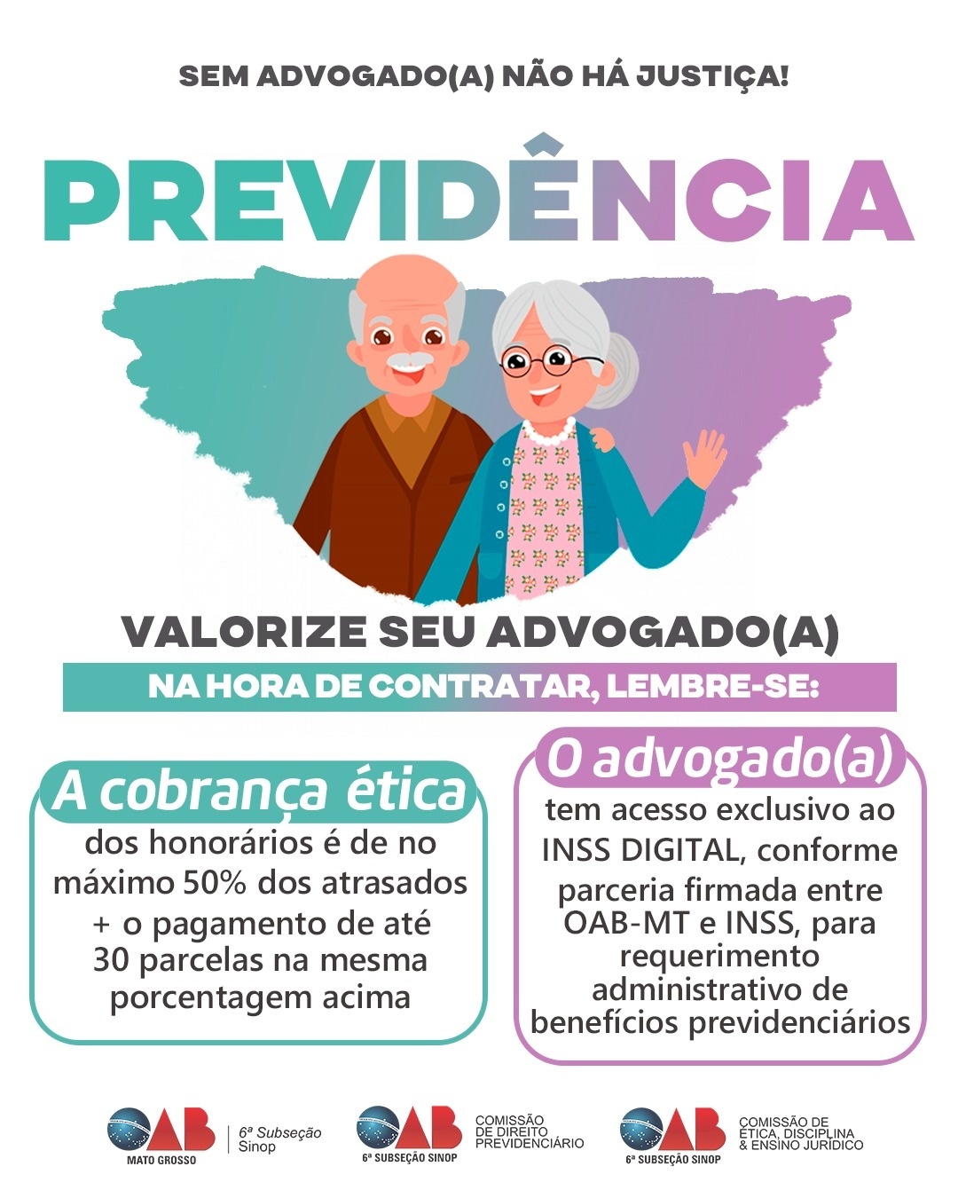 OAB Sinop lança campanha voltada para Advocacia Previdenciária