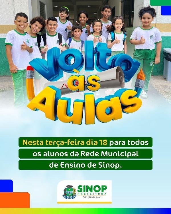 Alunos da rede municipal de Sinop retornam às aulas nesta terça-feira (18)
