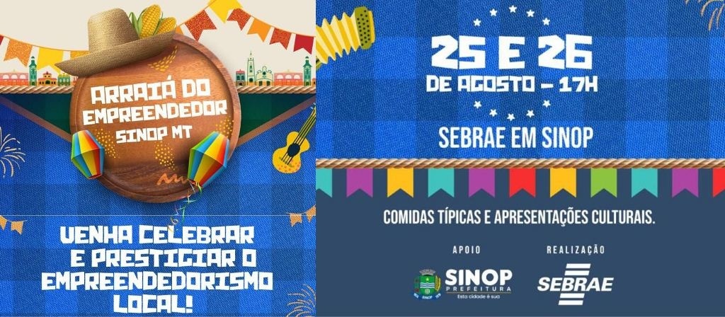 1º Arraiá do Empreendedor de Sinop será nesta sexta e sábado