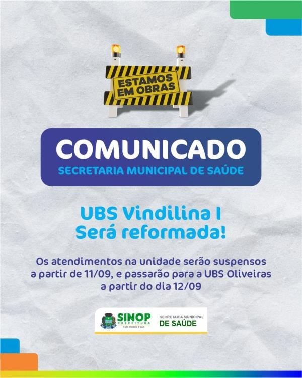 Atendimentos da UBS Vindilina I serão suspensos para reformas