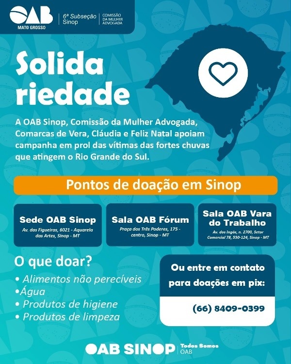 OAB Sinop, Comarcas de Vera, Cláudia e Feliz Natal iniciam arrecadação em apoio as vítimas das fortes chuvas do RS