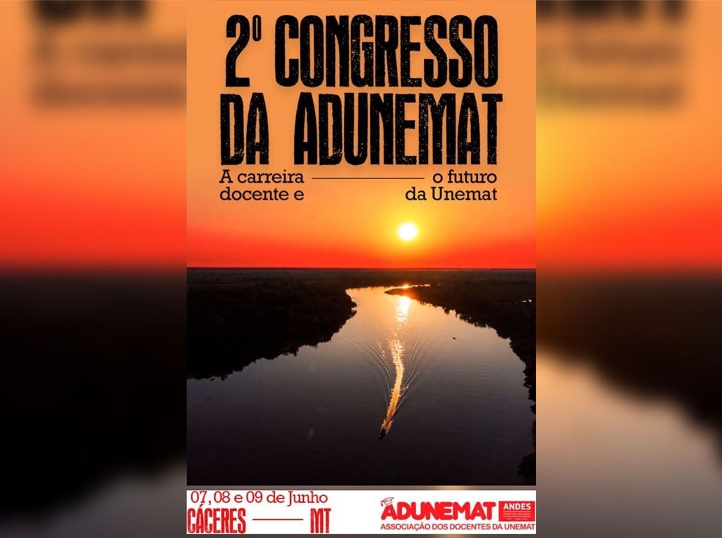 Adunemat realiza 2º Congresso para discutir a carreira e o futuro da UNEMAT