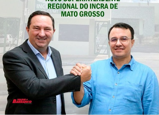 Deputado celebra nomeação de novo superintendente do INCRA