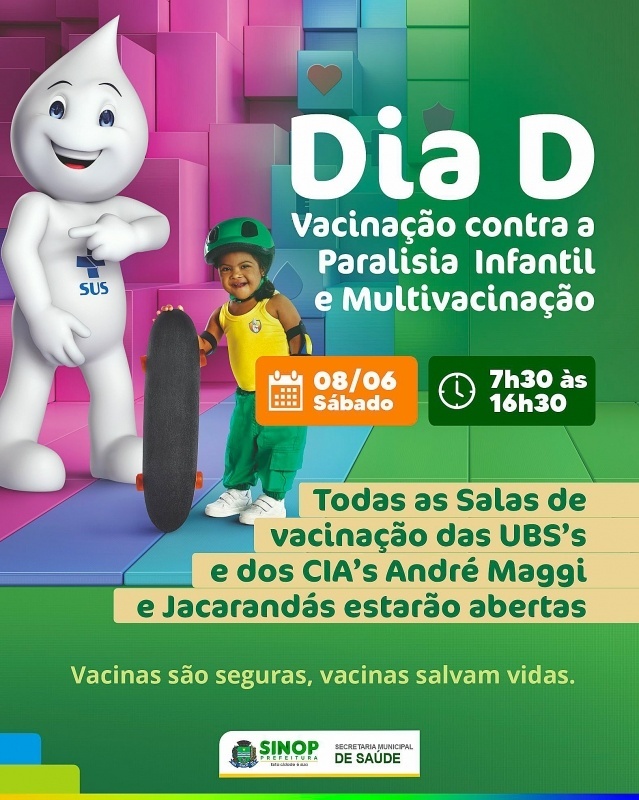 Neste sábado (8) tem dia D de Vacinação contra Poliomielite e Multivacinação