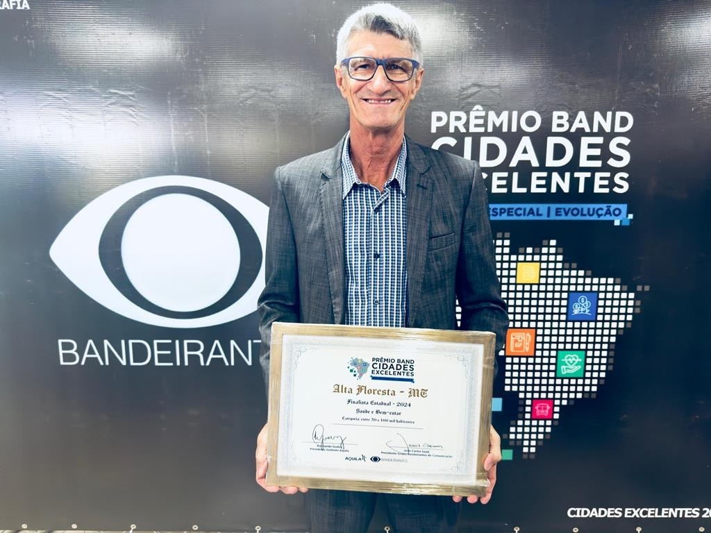 Alta Floresta é premiada no Prêmio Band Cidades Excelentes 2024