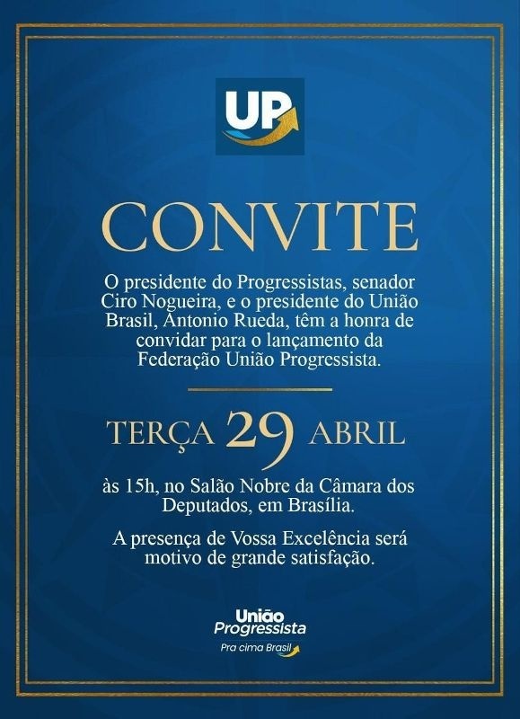 União Brasil e PP formalização a federação união progressista e se torna a principal força política nacional