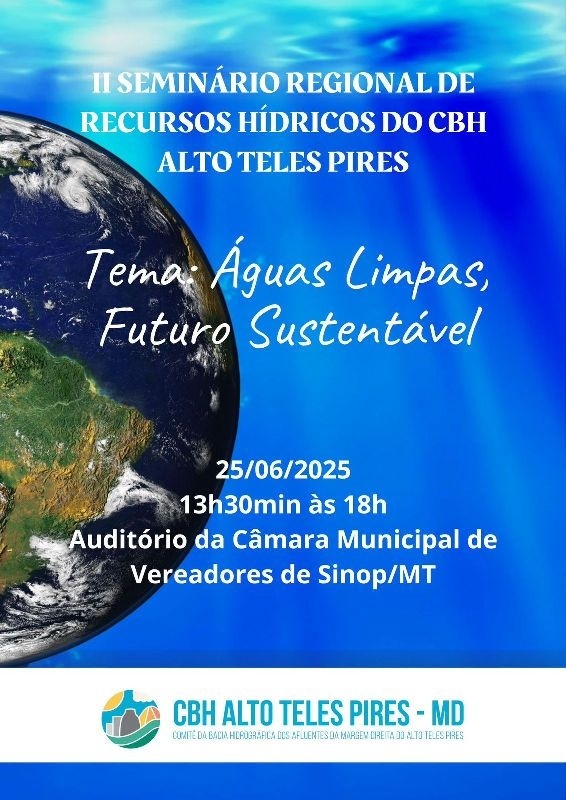 II Seminário Regional debate uso sustentável da água no Alto Teles Pires